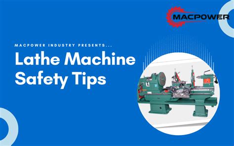 Safety Precautions When Using a Lathe Machine – Macpower