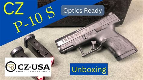 CZ P-10 S Optics Ready unboxing. [V-1] - YouTube