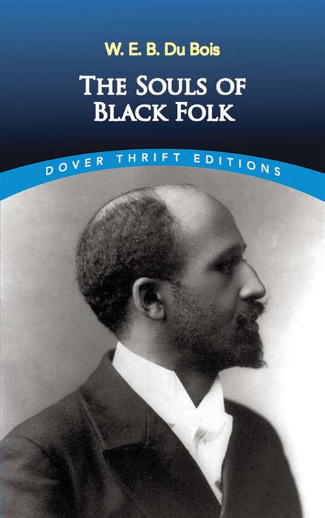 Read The Souls of Black Folk Online by W. E. B. Du Bois | Books