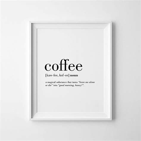 Koffie printable, Koffie Quote Print, Koffie cadeau, grappige definities, koffie definitie ...