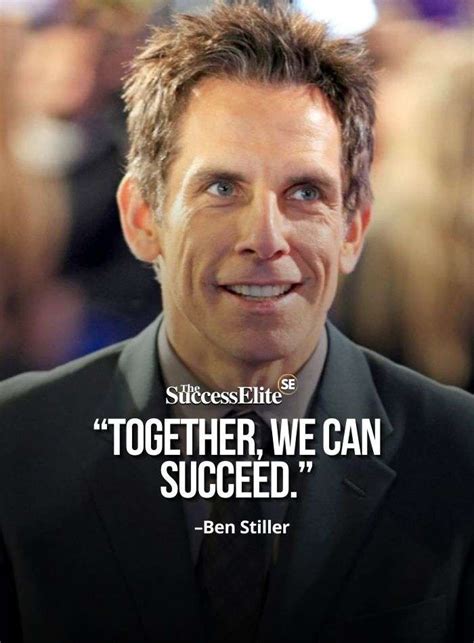 Top 25 Ben Stiller Quotes To Help You Have Success