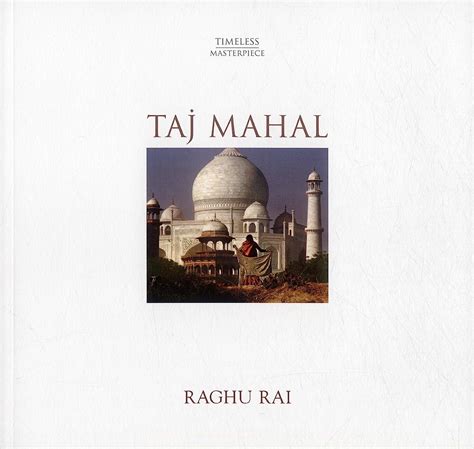 Buy Taj Mahal: Timeless Masterpiece Book Online at Low Prices in India | Taj Mahal: Timeless ...