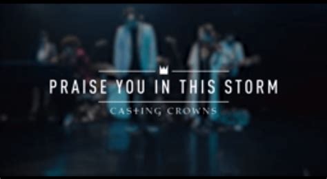 Music: Casting Crowns - Praise You In This Storm | [MP3 DOWNLOAD] - Unik Empire