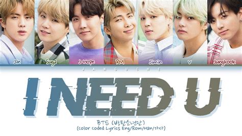 BTS (방탄소년단) - "I Need U" (Color Coded Lyrics Eng/Rom/Han/가사) - YouTube