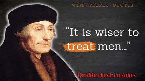 Desiderius Erasmus Quotes