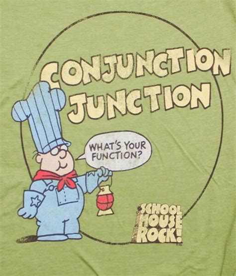 Schoolhouse Rock! 🎶 "Conjunction junction, what's your function?" 🎶 : r/nostalgia