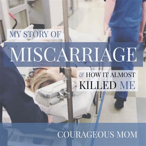 My Miscarriage Story & A Warning About the Dangers that Can Occur