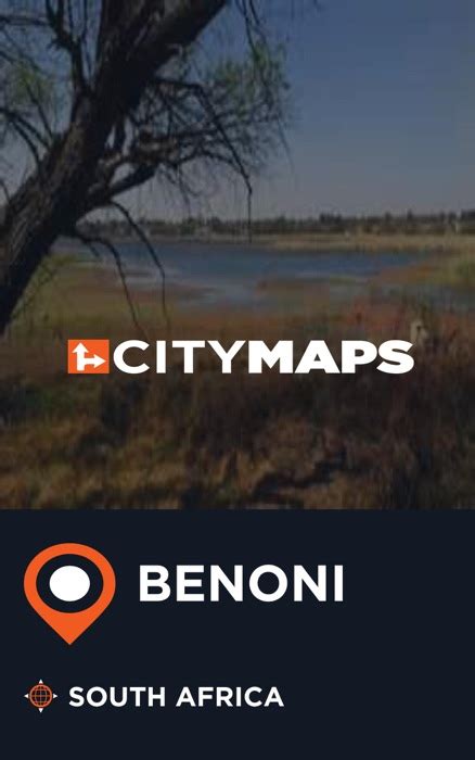 [DOWNLOAD] "City Maps Benoni South Africa" by James McFee * Book PDF ...