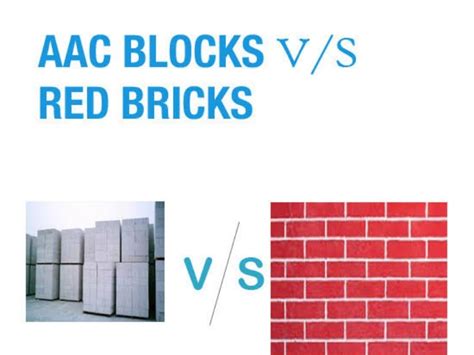 AAC Blocks Vs. Red Bricks