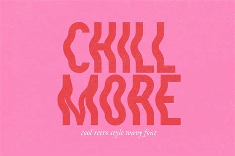 Chill More Font Wavy Font Retro Font Groovy Font Modern - Etsy