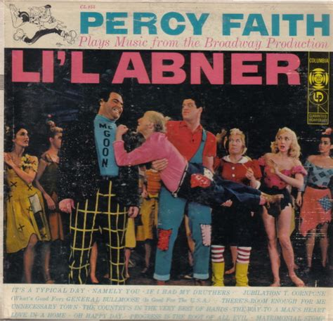 Percy Faith And His Orchestra – Percy Faith Plays Music From The Broadway Production Li'L Abner ...