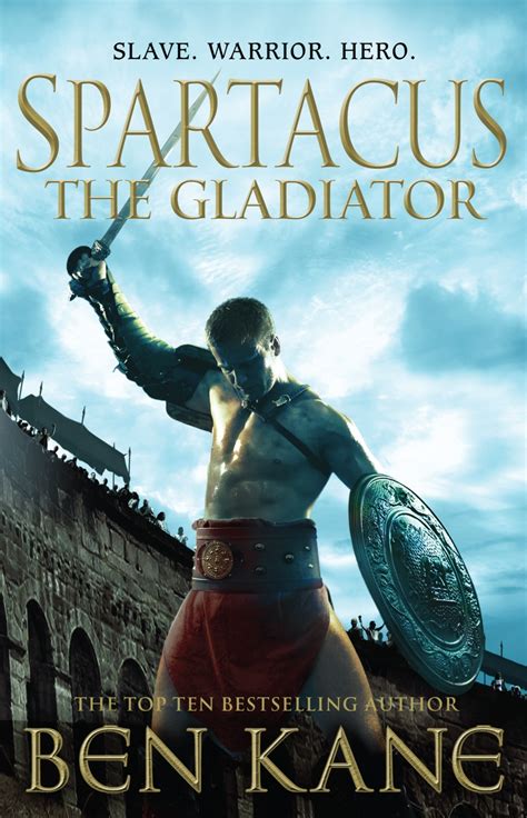 Spartacus: The Gladiator by Ben Kane - Penguin Books Australia