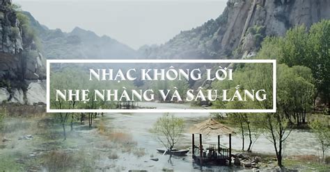 Nhạc không lời nhẹ nhàng và sâu lắng - M21LOVE