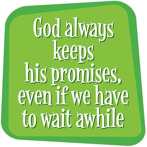 God Keeps His Promises Quotes - ShortQuotes.cc