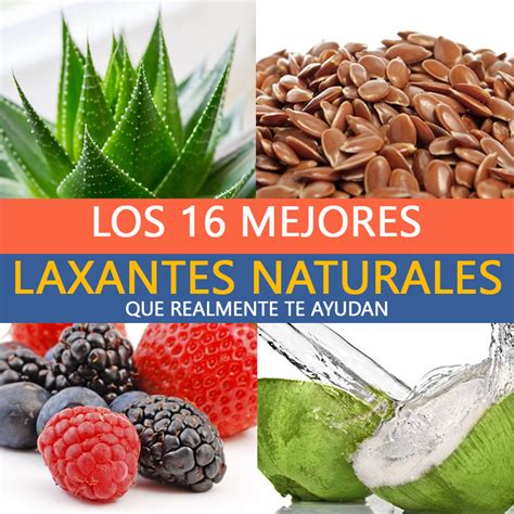 Los 16 Alimentos Que Hacen Los Mejores Laxantes Naturales