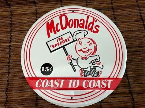 McDonald's Restaurant I'm Speedee 15 cents Coast to Coast Advertising ...