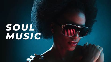 Soul Music Mix | Best Soul Music Playlist - YouTube