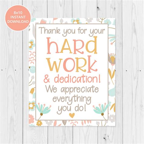 Floral Thank You for Your Hard Work 8x10 Printable Sign, Candy, Cookies Teacher Staff ...