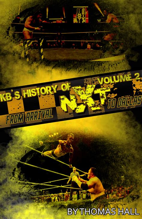 History of NXT Volumes I and II Now Available in Paperback ...