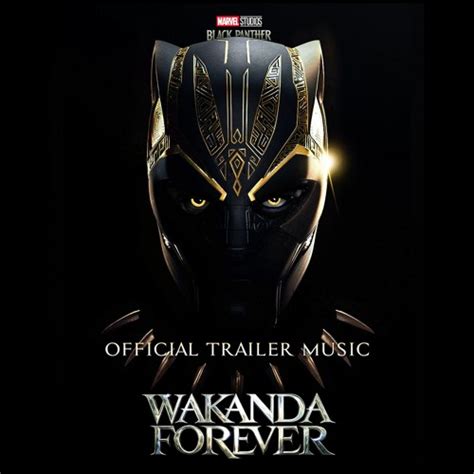 Stream Black Panther Wakanda Forever - Official Trailer Music Song ...