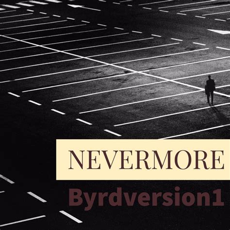 Nevermore | byrdversion1