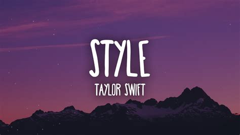 Taylor Swift - Style (Lyrics) - YouTube