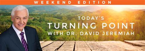 Today's Turning Point with David Jeremiah | Dr david jeremiah, Daily devotional, Bible teachings