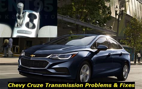 Chevy Cruze Transmission Problems: Common Issues and Solutions