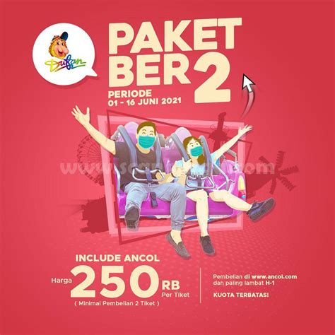 Promo DUFAN PAKET BER 2 + Masuk ANCOL harga hanya Rp. 250RB per Tiket ...