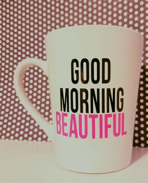 Good Morning Beautiful Mug by CutenSassyStore on Etsy