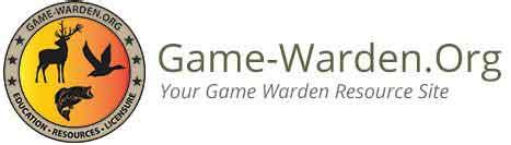 Game Warden Requirements, Fish and Game Warden Education