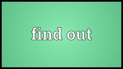 Find out Meaning - YouTube