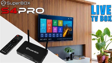 S4 PRO TV Media Box with Live Channels 2023 - SuperBOX - YouTube