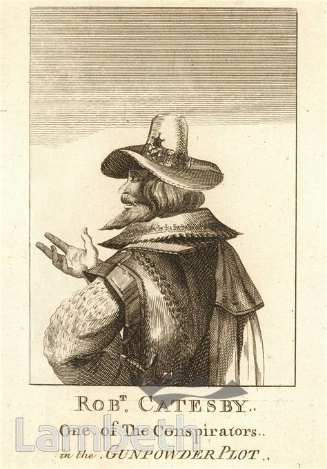 ROBERT CATESBY, GUNPOWDER PLOT CONSPIRATOR - LandmarkLandmark