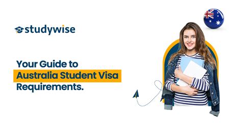 Your Guide to Australia Student Visa Requirements - Studywise