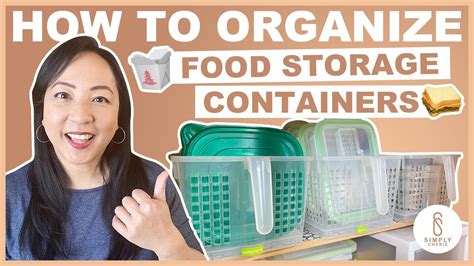 3 Tips On How To Organize Food Storage Containers You