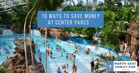 10 ways to save money at Center Parcs | North East Family Fun