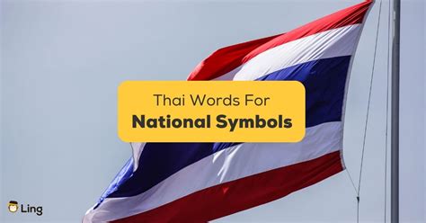 8 Interesting Thai Words For National Symbols - ling-app.com