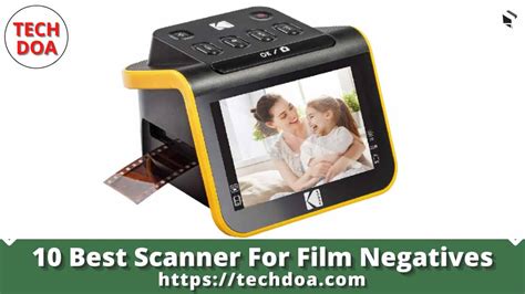 10 Best Scanner For Film Negatives - Tech Doa