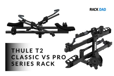 Thule T2 Classic Vs Pro Series Rack: What Should Be Your Pick