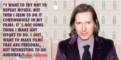 Wes Anderson - Film Director #quoteoftheday #filmdirector #cinema #film #quote #filmmaker # ...