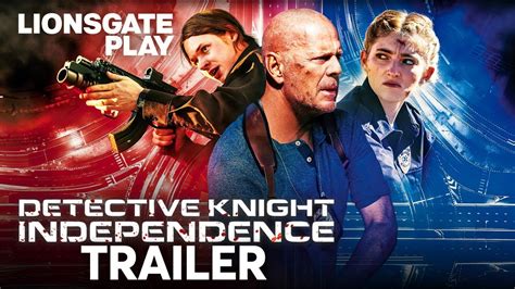 Detective Knight: Independence | Official Trailer | Bruce Willis | Jack Kilmer @lionsgateplay ...