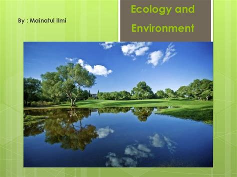 Ecology and environment