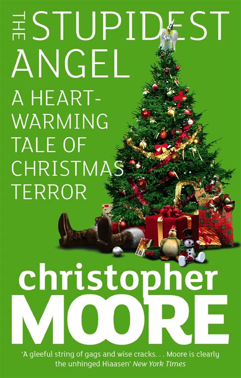 The Stupidest Angel: A Heartwarming Tale of Christmas Terror by Christopher Moore - Books ...