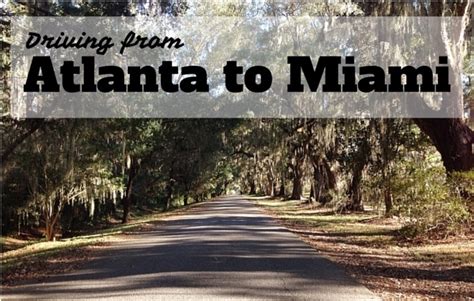 The excellent experience of driving from Atlanta to Miami - Family Travel Blog - Travel with Kids