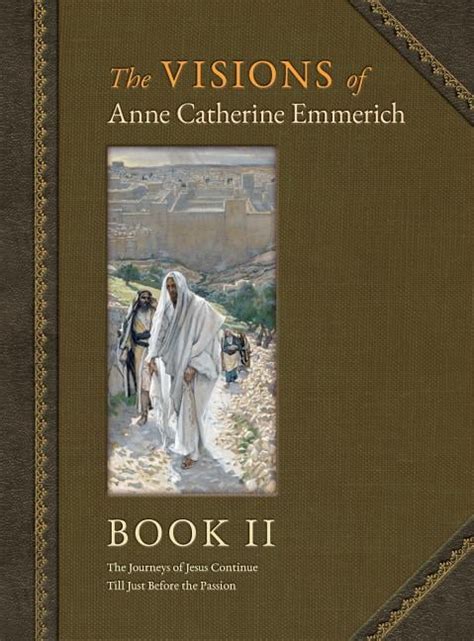 The Visions of Anne Catherine Emmerich (Deluxe Edition) : Book II - Walmart.com - Walmart.com