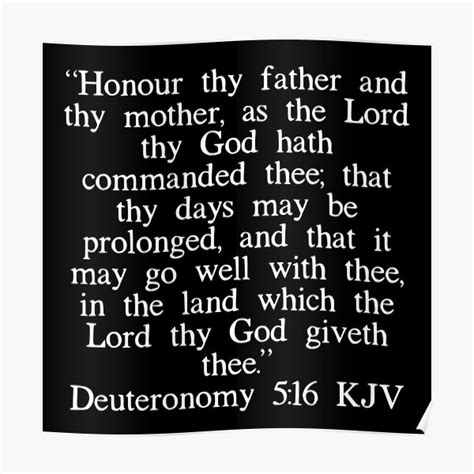 "Deuteronomy 5:16 KJV (White Font)" Poster for Sale by IBMClothing ...