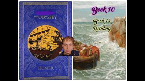 Book 10 & 11 Summary & AnalysisHomer The Odyssey Book 12 Reading - YouTube