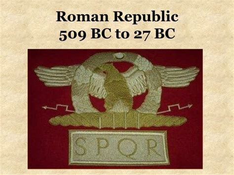 PPT - Roman Republic 509 BC to 27 BC PowerPoint Presentation, free ...