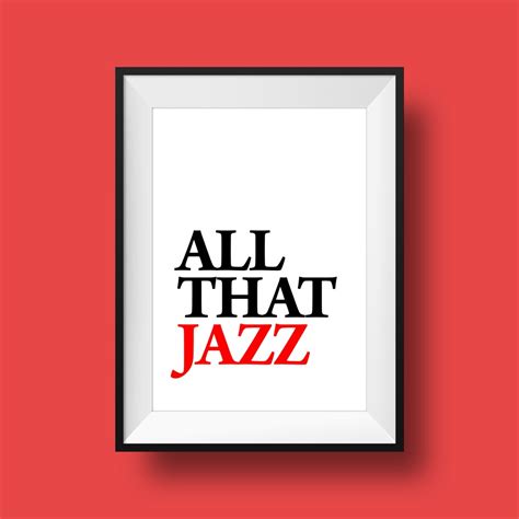 Chicago: All That Jazz Broadway, Musical Theatre, Typography Printable ...